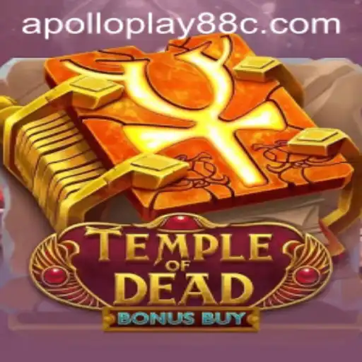Temple of Dead Bonus Buy: An Engaging Adventure Game by Apollo Play88